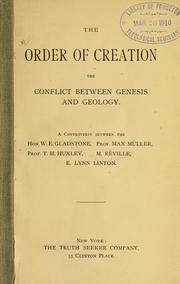 Cover of: The order of creation: the conflict between Genesis and geology