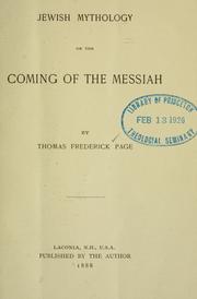 Cover of: Jewish mythology, or, The coming of the Messiah