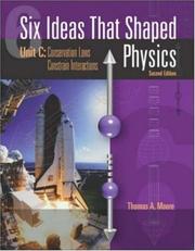 Cover of: Six ideas that shaped physics. by Thomas A. Moore