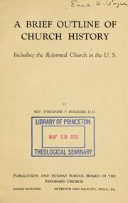Cover of: brief outline of church history | Theodore P. Bolliger