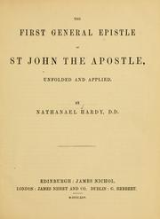 Cover of: The first general Epistle of St. John the Apostle by Nathaniel Hardy