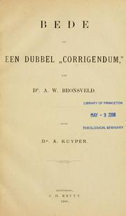 Cover of: Bede om een dubbel "Corrigendum," aan A.W. Bronsveld