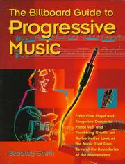 Cover of: The Billboard guide to progressive music by Bradley Smith