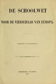 Cover of: De schoolwet voor de vierschaar van Europa. by Abraham Kuyper