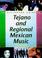 Cover of: Tejano and Regional Mexican Music