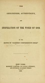 Cover of: genuineness, authenticity, and inspiration of the word of God | Greenfield, William