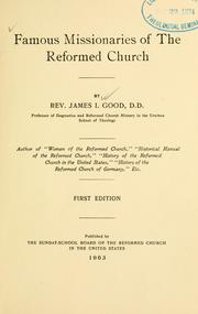 Cover of: Famous missionaries of the Reformed Church. by James I. Good