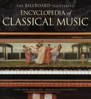 Cover of: The Billboard Illustrated Encyclopedia of Classical Music by 