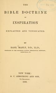 Cover of: Bible doctrine of inspiration explained and vindicated.