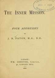 Cover of: The inner mission: Four addresses