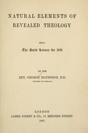 Cover of: Natural elements of revealed theology: being the Baird lecture for 1881.