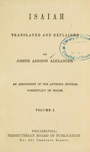 Cover of: Isaiah translated and explained by Joseph Addison Alexander