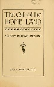 Cover of: The call of the home land: a study in home missions