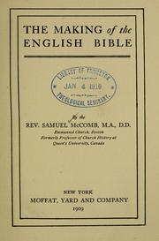 Cover of: making of the English Bible: with an introductory essay on the influence of the English Bible on English literature