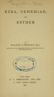 Cover of: Ezra, Nehemiah, and Esther. | Walter F. Adeney