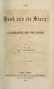 Cover of: The book and its story: a narrative for the young