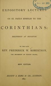 Cover of: Expository lectures on St. Paul's Epistles to the Corinthians: delivered Brighton