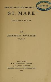 Cover of: Gospel according to St. Mark. | Alexander Maclaren