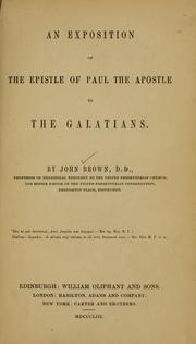 Cover of: exposition of the Epistle of Paul the Apostle to the Galatians