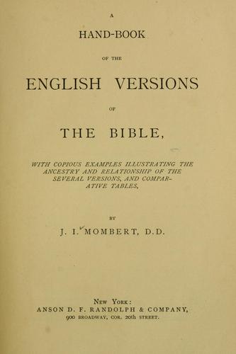 A hand-book of the English versions of the Bible by Jacob Isidor Mombert