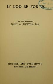 Cover of: If God be for us by Hutton, John Alexander