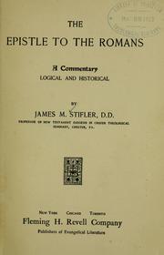 Cover of: The Epistle to the Romans by James M. Stifler