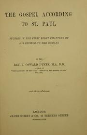 Cover of: Gospel according to St. Paul: studies in the first eight chapters of his Epistle to the Romans ...