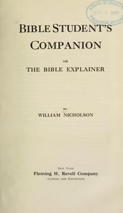 Cover of: Bible student's companion by William Nicholson