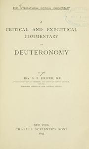 Cover of: A critical and exegetical commentary on Deuteronomy. by S. R. Driver