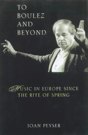 Cover of: To Boulez and beyond: music in Europe since The rite of spring