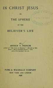 Cover of: In Christ Jesus by Arthur T. Pierson