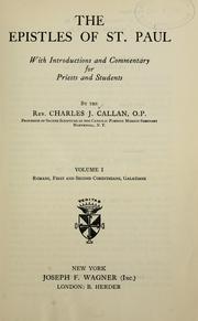 Cover of: The epistles of St. Paul by Charles Jerome Callan