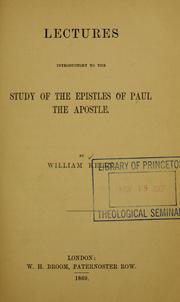 Lectures introductory to the study of the Epistles of Paul the apostle by William Kelly