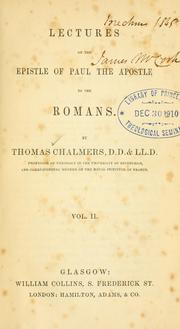 Cover of: Lectures on the Epistle of Paul, the apostle to the Romans. by Thomas Chalmers, Thomas Chalmers