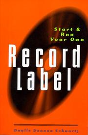 Cover of: Start and run your own record label