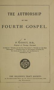 Cover of: authorship of the Fourth Gospel.