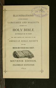 Cover of: Illustrations of the different languages and dialects: in which the Holy Bible in whole or in part has been printed and circulated by the American Bible Society and the British and Foreign Bible Society ...