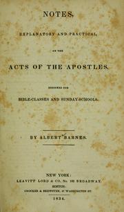 Cover of: Notes, explanatory and practical, on the Acts of the Apostles by Albert Barnes