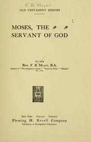 Cover of: Moses: the servant of God.