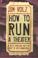 Cover of: How to Run a Theater