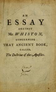 Cover of: essay upon two Arabick manuscripts of the Bodleian library: and that ancient book, call'd the Doctrine of the Apostles, which is said to be extant in them; wherein Mr. Whiston's mistakes about both are plainly prov'd