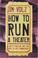 Cover of: How to Run a Theater