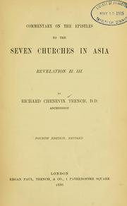 Cover of: Commentary on the epistles to the seven churches in Asia by Richard Chenevix Trench