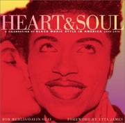 Cover of: Heart & soul: a celebration of Black music style in America, 1930-1975