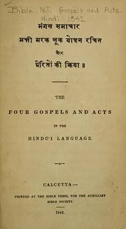 Cover of: The four Gospels and Acts in the Hindúi language. by 