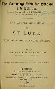 Cover of: The Gospel according to St. Luke by Frederic William Farrar