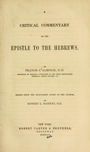 Cover of: A critical commentary on the Epistle to the Hebrews.