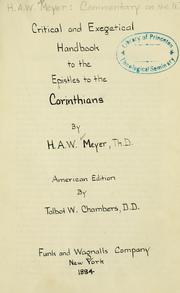 Cover of: Critical and exegetical hand-book to the Epistles to the Corinthians. by Meyer, Heinrich August Wilhelm