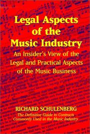 Legal aspects of the music industry by Richard Schulenberg