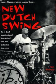 Cover of: New Dutch swing: jazz + classical music + absurdism